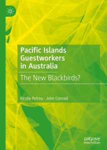 Cover of book titled 'Pacific Islands Guestworkers in Australia: The New Blackbirds?'