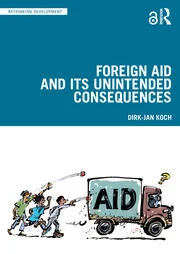Foreign Aid and Its Consequences book